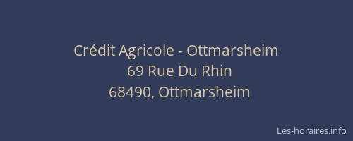 Cr&eacute;dit Agricole - Ottmarsheim