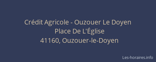 Cr&eacute;dit Agricole - Ouzouer Le Doyen