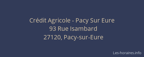 Cr&eacute;dit Agricole - Pacy Sur Eure