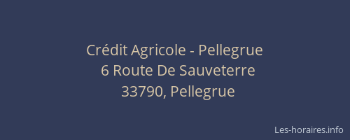 Cr&eacute;dit Agricole - Pellegrue