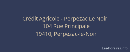 Cr&eacute;dit Agricole - Perpezac Le Noir
