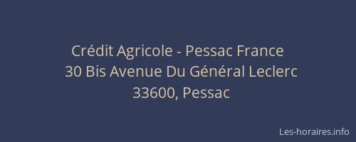 Crédit Agricole - Pessac France