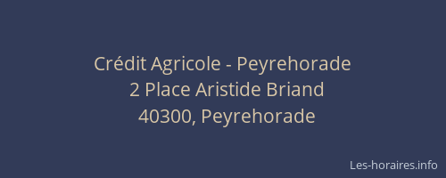 Cr&eacute;dit Agricole - Peyrehorade