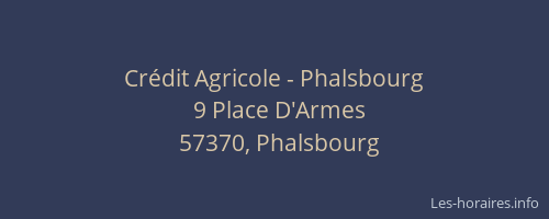 Crédit Agricole - Phalsbourg
