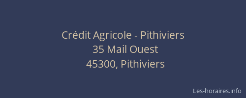 Crédit Agricole - Pithiviers