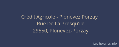 Cr&eacute;dit Agricole - Plon&eacute;vez Porzay