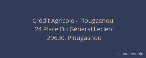 Cr&eacute;dit Agricole - Plougasnou