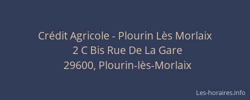 Crédit Agricole - Plourin Lès Morlaix