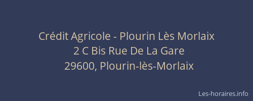 Cr&eacute;dit Agricole - Plourin L&egrave;s Morlaix