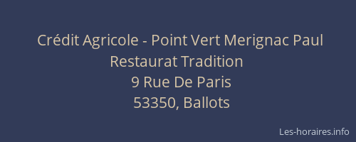 Cr&eacute;dit Agricole - Point Vert Merignac Paul Restaurat Tradition