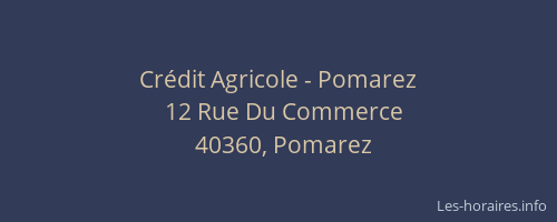 Crédit Agricole - Pomarez
