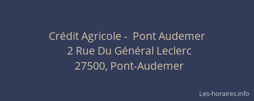 Crédit Agricole -  Pont Audemer