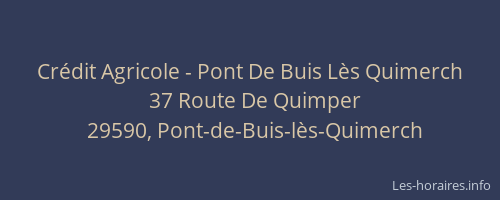 Cr&eacute;dit Agricole - Pont De Buis L&egrave;s Quimerch