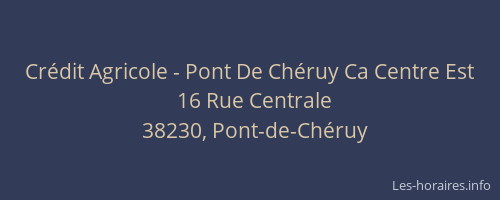 Crédit Agricole - Pont De Chéruy Ca Centre Est