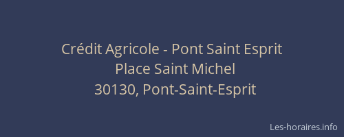 Cr&eacute;dit Agricole - Pont Saint Esprit