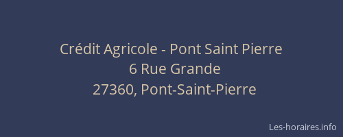 Cr&eacute;dit Agricole - Pont Saint Pierre