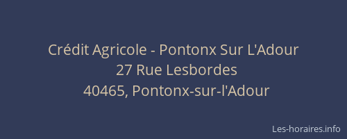Cr&eacute;dit Agricole - Pontonx Sur L'Adour