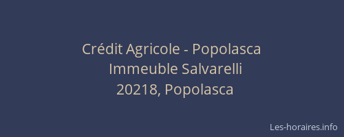 Crédit Agricole - Popolasca