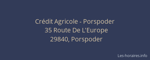 Cr&eacute;dit Agricole - Porspoder