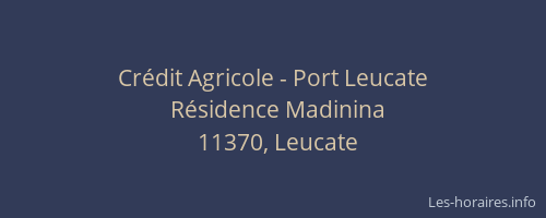 Crédit Agricole - Port Leucate