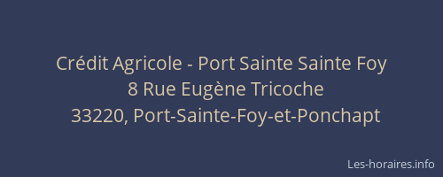 Cr&eacute;dit Agricole - Port Sainte Sainte Foy