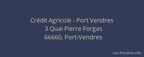 Cr&eacute;dit Agricole - Port Vendres