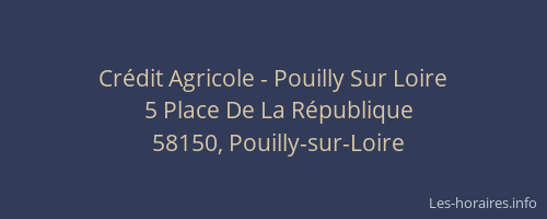 Crédit Agricole - Pouilly Sur Loire