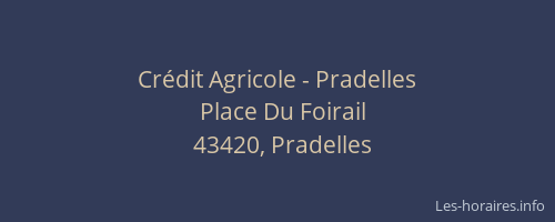 Cr&eacute;dit Agricole - Pradelles