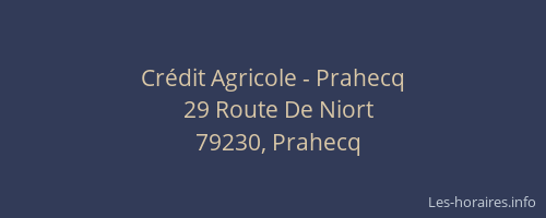 Cr&eacute;dit Agricole - Prahecq