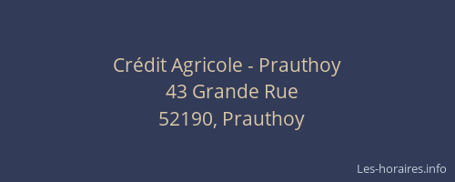 Cr&eacute;dit Agricole - Prauthoy