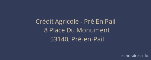Cr&eacute;dit Agricole - Pr&eacute; En Pail