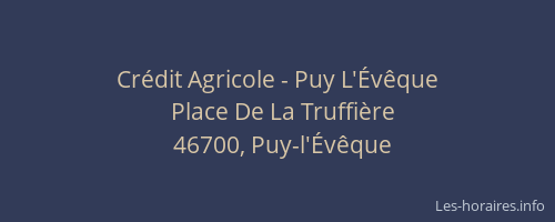 Cr&eacute;dit Agricole - Puy L'&Eacute;v&ecirc;que