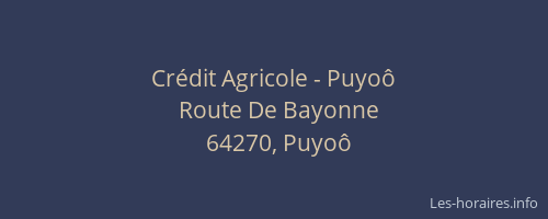 Cr&eacute;dit Agricole - Puyo&ocirc;