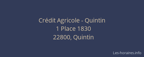 Cr&eacute;dit Agricole - Quintin