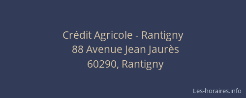 Cr&eacute;dit Agricole - Rantigny