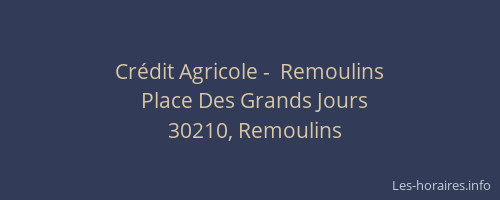 Crédit Agricole -  Remoulins