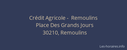 Cr&eacute;dit Agricole -  Remoulins