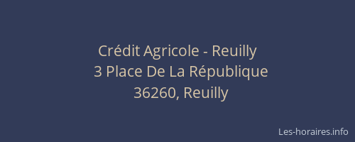 Crédit Agricole - Reuilly