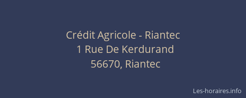 Crédit Agricole - Riantec