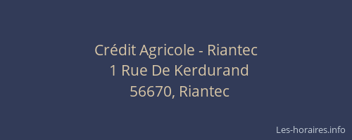 Cr&eacute;dit Agricole - Riantec