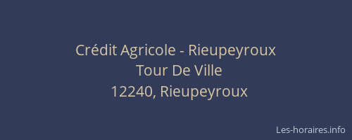Crédit Agricole - Rieupeyroux