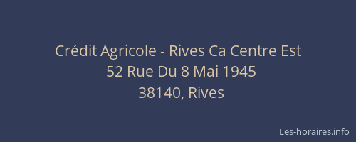 Crédit Agricole - Rives Ca Centre Est