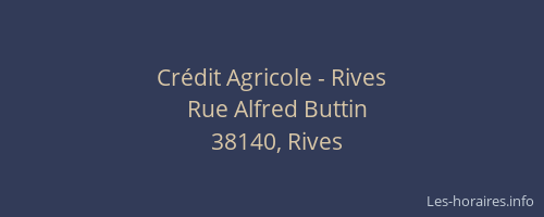 Cr&eacute;dit Agricole - Rives