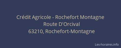 Crédit Agricole - Rochefort Montagne