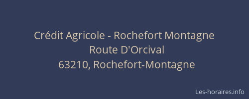 Cr&eacute;dit Agricole - Rochefort Montagne