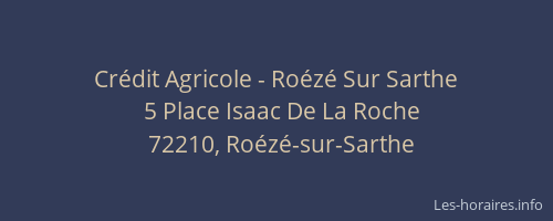 Cr&eacute;dit Agricole - Ro&eacute;z&eacute; Sur Sarthe