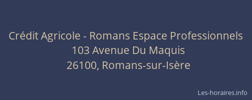 Cr&eacute;dit Agricole - Romans Espace Professionnels