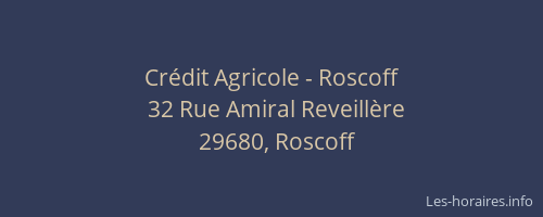 Cr&eacute;dit Agricole - Roscoff