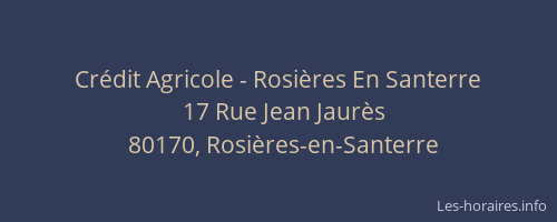 Cr&eacute;dit Agricole - Rosi&egrave;res En Santerre