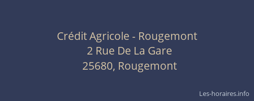 Crédit Agricole - Rougemont